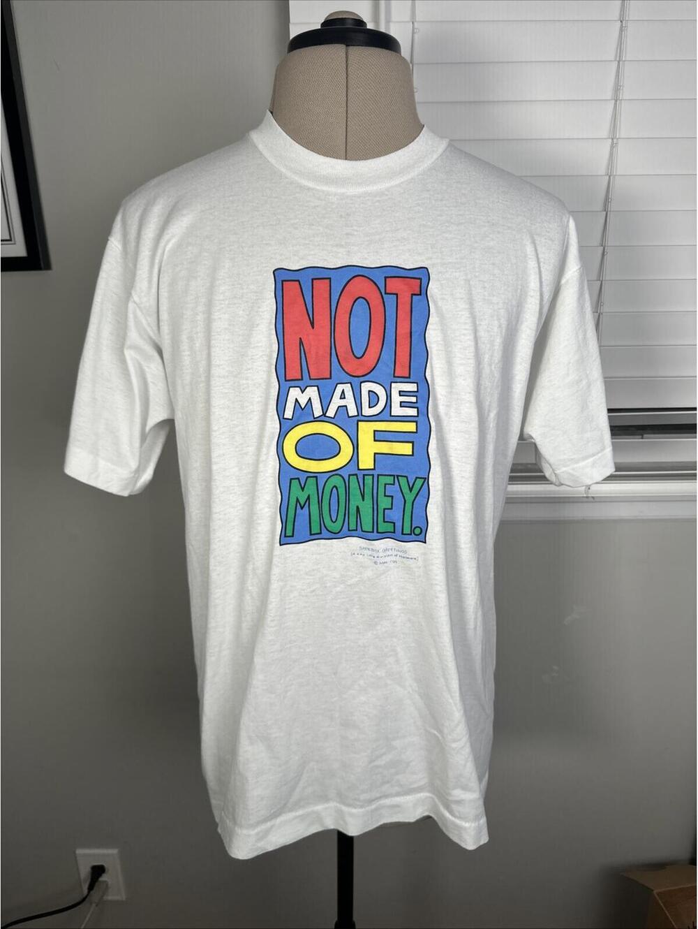 VTG Not Made of Money T-Shirt Men XL White  Single Stitch  Made in USA